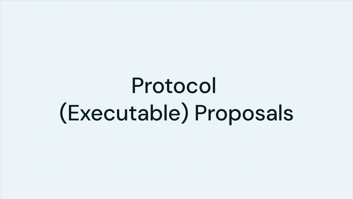 Protocol Proposals